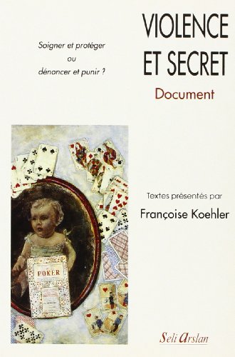 9782842760038: Violence et secret: Actes de la IIe Journe d'tude et de recherche, Cambrai, 8 dcembre 1995 (Hors collection)