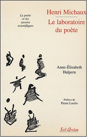 Henri Michaux: Le laboratoire du poeÌ€te (Hors collection) (French Edition) (9782842760182) by HALPERN