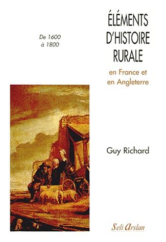 Stock image for Elments d'histoire rurale en France et en Angleterre de 1600  1800 for sale by Ammareal