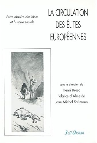 Beispielbild fr La circulation des lites europennes zum Verkauf von Ammareal