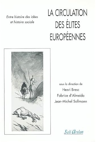 9782842760731: La circulation des lites europennes: Entre histoire des ides et histoire sociale