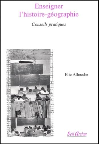 Beispielbild fr Enseigner Histoire-Gogrpahie : Conseils pratiques zum Verkauf von Ammareal