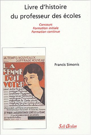 Stock image for Le livre d'histoire du professeur des coles for sale by Ammareal