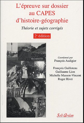 9782842761103: L'preuve sur dossier au CAPES d'histoire-gographie