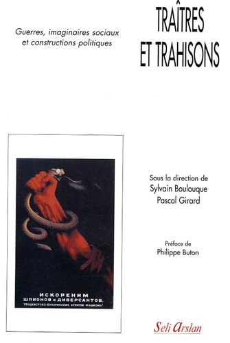 9782842761325: Tratres et trahisons: Guerres, imaginaires sociaux et constructions politiques