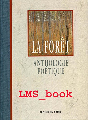 Anthologie poétique de la forêt