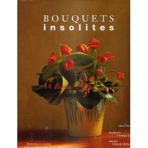 Stock image for Bouquets Insolites for sale by St Vincent de Paul of Lane County