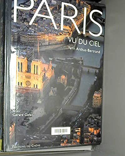 Stock image for PARIS. Vu du ciel, Edition bilingue franais-anglais for sale by Ammareal