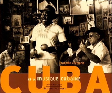 9782842771324: Cuba et la musique cubaine