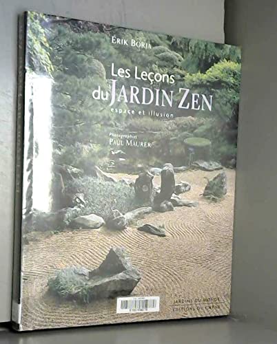 Beispielbild fr Les Leons du Jardin zen. Espace et illusion zum Verkauf von Ammareal