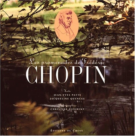 Beispielbild fr Les Promenades De Frdric Chopin zum Verkauf von RECYCLIVRE