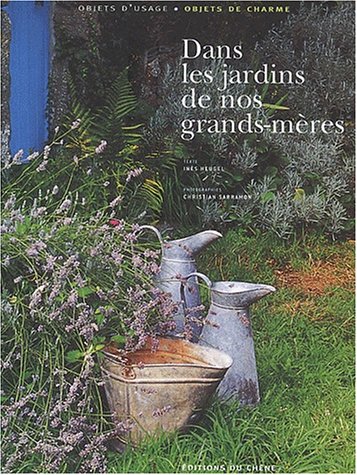 Stock image for Dans les jardins de nos grands-mres for sale by medimops