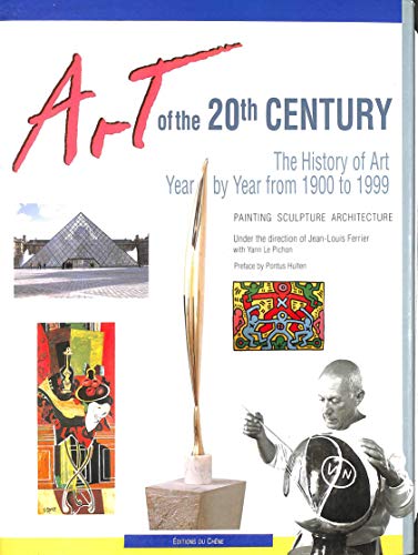 9782842772215: Art of the 20th Century - The History of Art Year by Year from 1900 to 1999