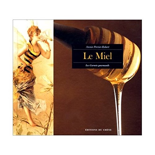 Stock image for Le miel for sale by Ammareal