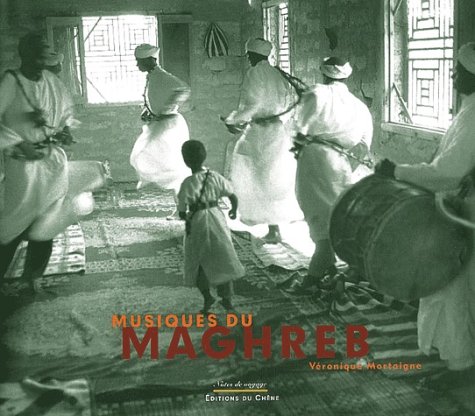 9782842772901: Musiques Du Maghreb. Avec Cd Audio