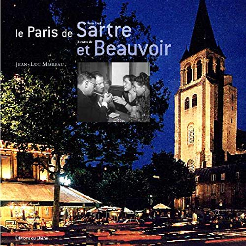 Imagen de archivo de Le Paris de Jean-Paul Sartre et Simone de Beauvoir a la venta por medimops