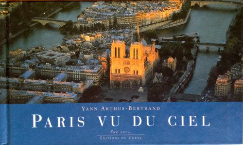 Imagen de archivo de Paris vu du ciel (nouvelle dition) a la venta por Ammareal