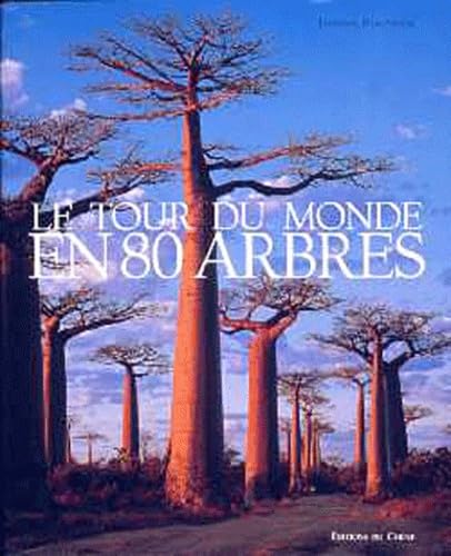9782842774455: Le tour du monde en 80 arbres