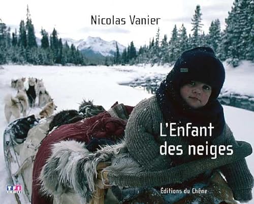 Beispielbild fr L'Enfant des neiges : L'album zum Verkauf von Ammareal