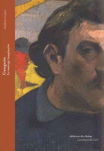 Gauguin Le sauvage imaginaire