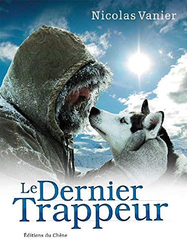 Stock image for Le dernier trappeur for sale by Ammareal