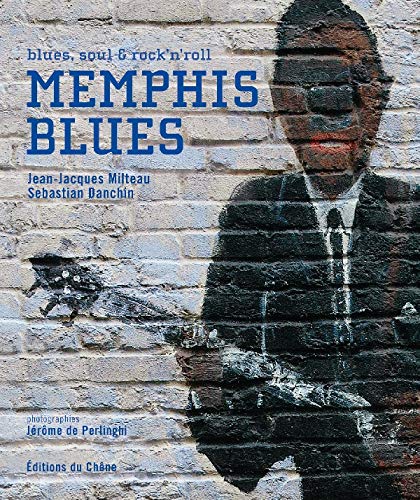 Stock image for Memphis Blues - Blues, Soul & Rock'n' roll for sale by Ammareal