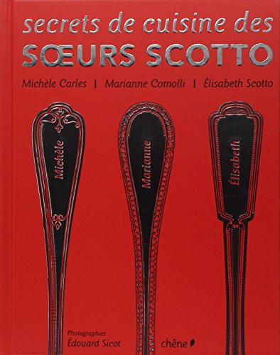 9782842775933: Secrets de cuisine des soeurs Scotto