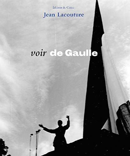 9782842776015: Voir de Gaulle