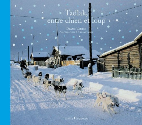 Stock image for Tadlak, entre chien et loup for sale by Ammareal