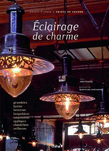 Stock image for ECLAIRAGES DE CHARME for sale by Ammareal