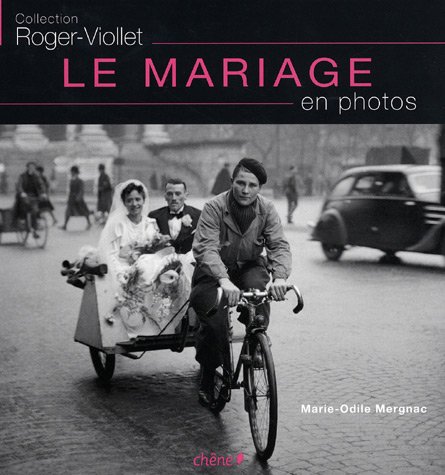 Stock image for Le mariage en photos for sale by Bookmans