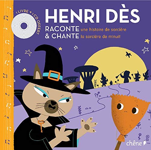 Beispielbild fr Henri Ds raconte une histoire de sorcire et chante la sorcire de minuit : Colette n'a pas toute sa tte (1CD audio) zum Verkauf von medimops
