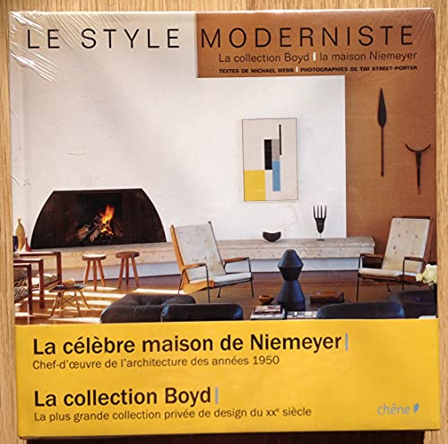 Stock image for Le Style Moderniste : La Collection Boyd, La Maison Niemeyer for sale by RECYCLIVRE