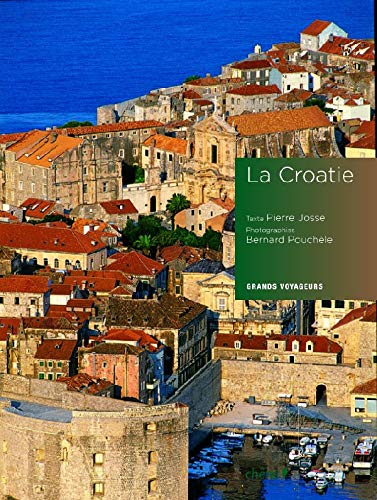 9782842778736: La Croatie : Grands voyageurs