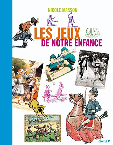 Beispielbild fr Les Jeux De Notre Enfance zum Verkauf von RECYCLIVRE