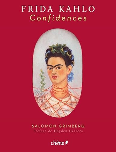 Stock image for Frida Kahlo, Confidences (Hors collecGoodReads for sale by Iridium_Books