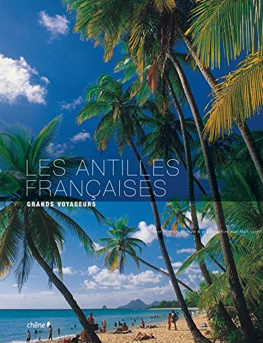 Beispielbild fr Les Antilles franaises zum Verkauf von Ammareal