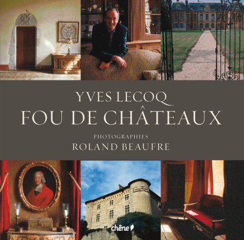 Beispielbild fr Fou de châteaux (Hors collection) zum Verkauf von ThriftBooks-Dallas