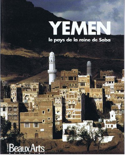 9782842782399: Yemen, le pays de la reine de saba (francais)