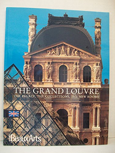 Beispielbild fr The grand louvre en anglais: PALACE, COLLECTIONS, NEW ROOMS (FONDS ANCIENS) zum Verkauf von Half Price Books Inc.