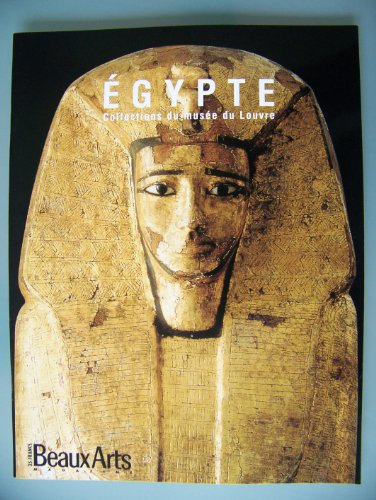 Beispielbild fr EGYPTE. Collection de Muse du Louvre zum Verkauf von Ammareal