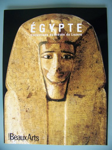9782842782733: Egypte. Collection De Musee Du Louvre