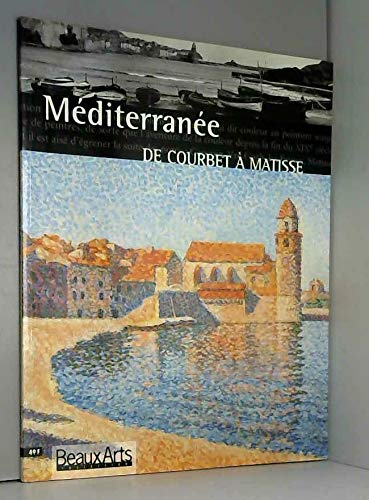 Beispielbild fr Mditerrane, de Courbet  Matisse zum Verkauf von medimops