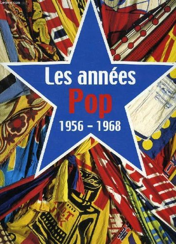 Beispielbild fr Les Annees Pop zum Verkauf von ANARTIST