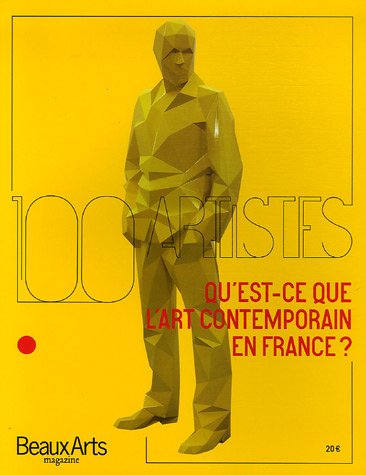 Beispielbild fr Qu'est-ce que l'art contemporain en france ? 100 artistes zum Verkauf von WorldofBooks