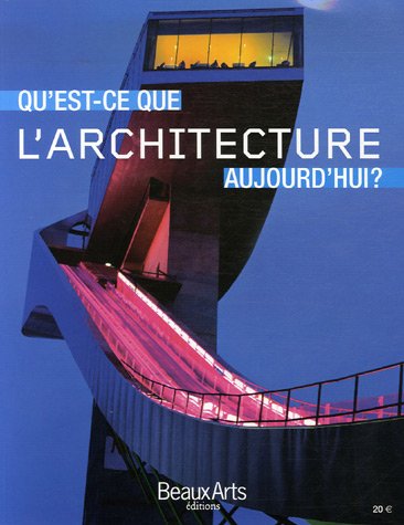 Stock image for Qu'est-ce que l'architecture aujourd'hui ? for sale by HPB-Red