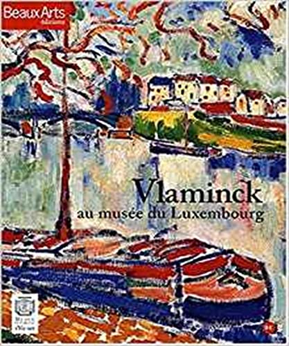 Beispielbild fr Vlaminck au muse du Luxembourg zum Verkauf von medimops