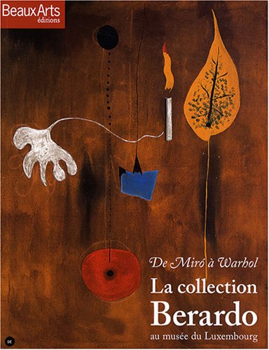 Stock image for La collection Berardo au muse du Luxembourg : De Miro  Warhol for sale by medimops