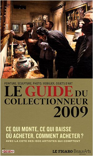 Beispielbild fr Le guide du collectionneur 2009 zum Verkauf von Ammareal