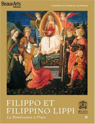 Stock image for Filippo et Filippino Lippi: La Renaissance  Prato for sale by Ammareal